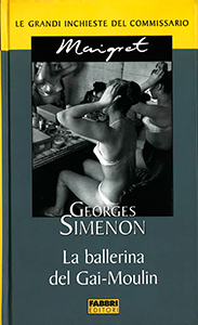 Maigret - La ballerina del Gai-Moulin