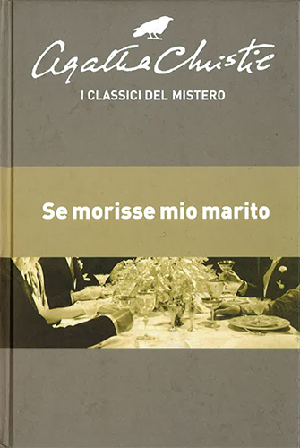Se morisse mio marito